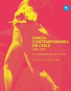 Danza Contemporanea en Chile 2000-2015 (in Spanish)
