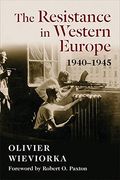 Resistance in Western Europe, 1940-1945 (European Perspectives: A Series in Social Thought and Cultural Criticism) (en Inglés)
