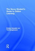 the savvy student's guide to online learning (en Inglés)