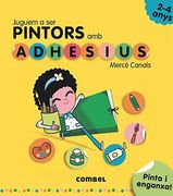 Jueguen a ser Pintors amb Adhesius (en Catalán)