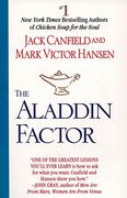 The Aladdin Factor: How to ask for What you Want-And get it (en Inglés)