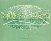 Design With Climate: Bioclimatic Approach to Architectural Regionalism: Bioclimatic Approach to Architectural Regionalism - new and Expanded Edition 
