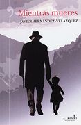 Mientras Mueres