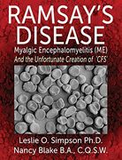Ramsay's Disease - Myalgic Encephalomyelitis (Me) and the Unfortunate Creation of 'cfs' 