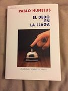 El Dedo en la Llaga, o las Idas y Venidas del Pálpito (Crónicas)