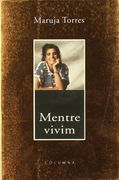 Mentre Vivim (en Catalán)