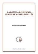 La Poètica Dles Espais en Vicent Andrés Estallés (Biblioteca Sanchis Guarner)