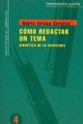 Cómo redactar un tema: Didáctica de la escritura (in Spanish)