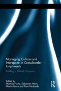 Managing Culture and Interspace in Cross-Border Investments: Building a Global Company