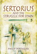 Sertorius and the Struggle for Spain (en Inglés)