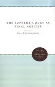 the supreme court as final arbiter in federal-state relations: 1789-1957