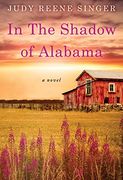 In the Shadow of Alabama (en Inglés)