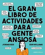 El Gran Libro de Actividades Para Gente Ansiosa