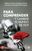 Para comprender y cambiar el mundo de hoy (in Spanish)