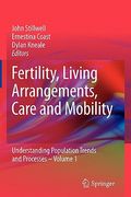 fertility, living arrangements, care and mobility: understanding population trends and processes - volume 1