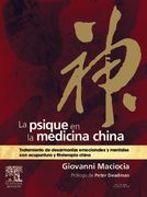 La Psique en la Medicina China: Tratamiento de Desarmonías Emocionales y Mentales con Acupuntura y Fitoterapia China