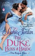 The Duke Buys a Bride: The Rogue Files (en Inglés)