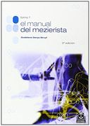 El Manual del Mezierista (T. I)