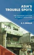 Asia's Trouble Spots: The Leadership Question in Conflict Resolution (en Inglés)
