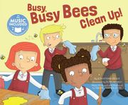 Busy, Busy Bees Clean Up! (en Inglés)