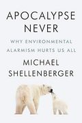 Shellenberger, m: Apocalypse Never