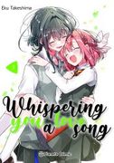 Whispering you a Love Song nº 3 (in Spanish)