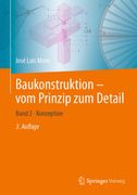 Baukonstruktion - vom Prinzip zum Detail (in German)