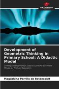 Development of Geometric Thinking in Primary School: A Didactic Model (en Inglés)