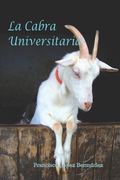 La cabra universitaria: Experiencias de vida