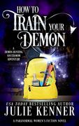 How To Train Your Demon (en Inglés)