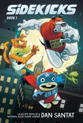 Sidekicks: A Graphic Novel (Sidekicks #1) (en Inglés)