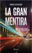 La Gran Mentira - Karen Cleveland - Planeta