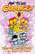 Aw Yeah Comics Volume 2: Time For. Adventure! (en Inglés)