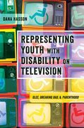 Representing Youth with Disability on Television: Glee, Breaking Bad, and Parenthood (en Inglés)