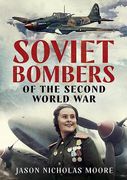 Soviet Bombers of the Second World war (en Inglés)