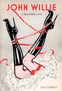 John Willie: A Bizarre Life (en Inglés)