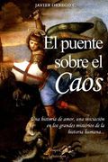 El Puente Sobre el Caos: Una historia de amor y una iniciación... en medio de la Edad más Oscura