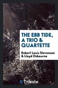 The ebb Tide, a Trio & Quartette 