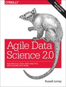 Agile Data Science 2.0: Building Full-Stack Data Analytics Applications with Spark (en Inglés)
