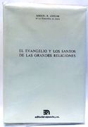 Evangelio y los Santos de las Grandes Religiones, el (in Spanish)