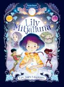 La Lily Mitjalluna 1 - les Joies Màgiques - Xavier Bonet - Libro Físico (en Catalán)