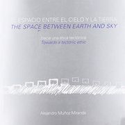 El Espacio Entre el Cielo y la Tierra (Bilingüe)