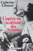 L'opéra ou la Défaite des Femmes (en Francés)