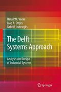 the delft systems approach,analysis and design of industrial systems