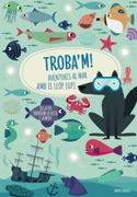Troba'm! Aventures al mar amb el Llop. (Vvkids) (Vvkids Mira, Busca, Encuentra) (en Catalán)