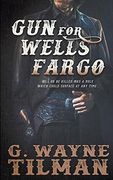 Gun for Wells Fargo: A John Pope Western (en Inglés)