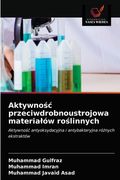 Aktywnośc przeciwdrobnoustrojowa materialów roślinnych (en Polaco)