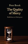 The Quality of Mercy: Reflections on Shakespeare (en Inglés)