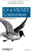 C# & Vb. Net Conversion Pocket Reference: Converting Code From one Language to Another (en Inglés)