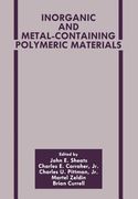 Inorganic and Metal-Containing Polymeric Materials